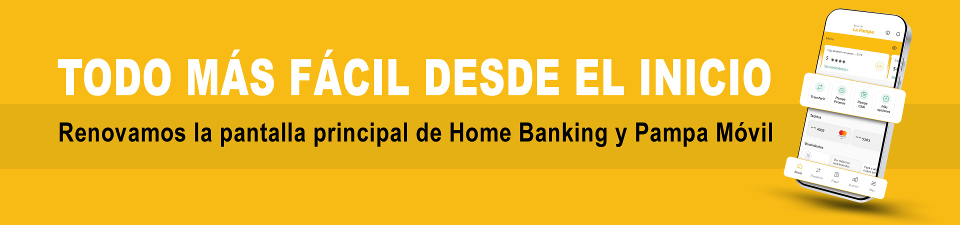 Home Banking y Pampa Móvil